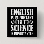 Englisch wichtig, aber Science Funny Teacher Spric Button (Vorderseite)