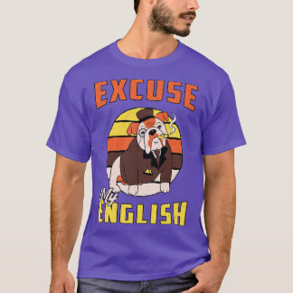 Englische Bulldogge Entschuldigung Mein Englisch V T-Shirt