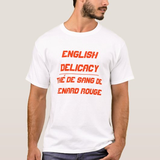 Englische Delikatesse T-Shirt (Vorderseite)