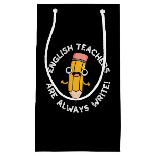 Englische Lehrer schreiben immer Bleistift Pun Dar Kleine Geschenktüte