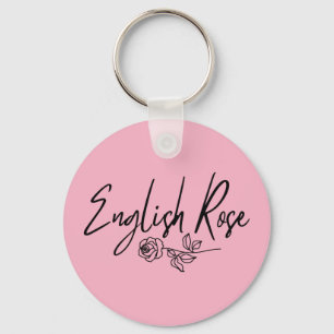 Englische Rose TYPOGRAFIE HANDSCHRIFTLICHER STIL Schlüsselanhänger