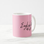 Englische Rose TYPOGRAPHY HANDSCHRIFTLICHE STIL Kaffeetasse (VorderseiteRechts)