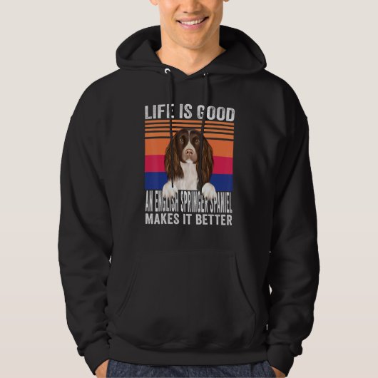 Englische Springer-Spaniels machen Ihr Leben zu ei Hoodie (Vorderseite)