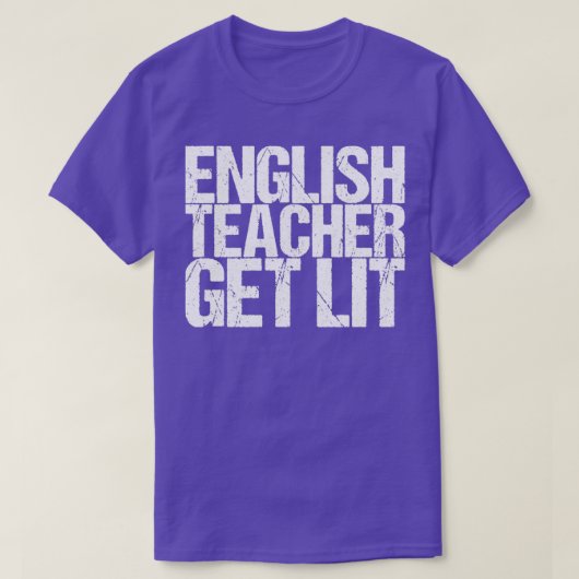 Englischlehrer Get Lit T-Shirt (Design vorne)
