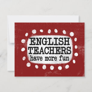 Englischlehrer haben mehr Spaß Grußkarte Karte