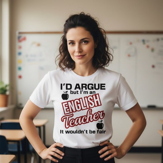 Englischlehrer - Ich würde argumentieren T-Shirt
