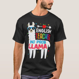 Englischlehrer Kein Prob Lama Spaß Englischlehrer T-Shirt