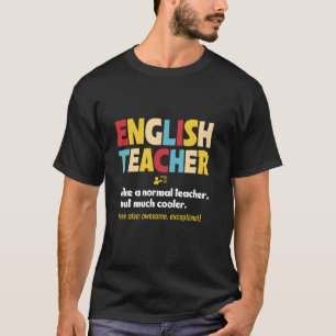 Englischlehrer Literatur Professor Erzieher Inst T-Shirt