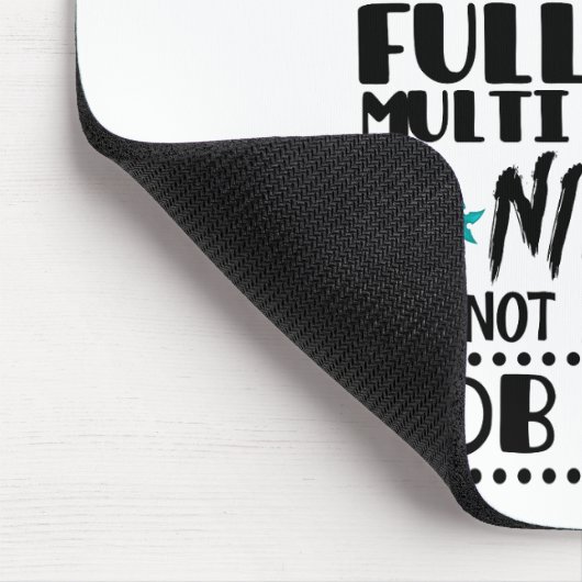 Englischlehrer nur wegen Vollzeit-Multi-Task Mousepad (Ecke)