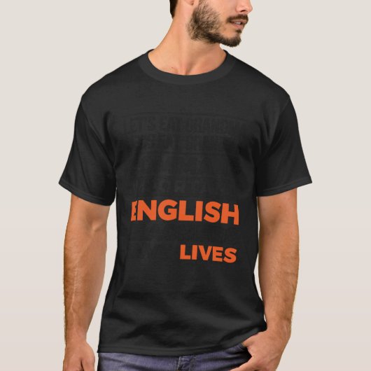 Englischlehrer rettet Leben T-Shirt (Vorderseite)