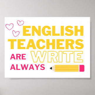 Englischlehrer schreiben immer poster