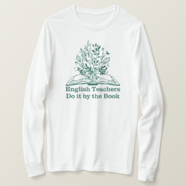 Englischlehrer tun es nach dem Buch Englisch Lehre T-Shirt