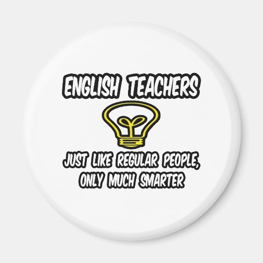 Englischlehrer...wie normale Leute, schlauer Magnet (Vorne)