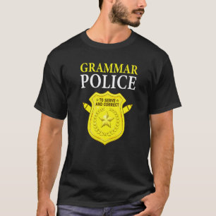 Englischlehrer-Witz Grammatikpolizei zum Dienen un T-Shirt