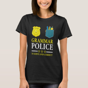 Englischlehrer-Witz Grammatikpolizei zum Dienen un T-Shirt