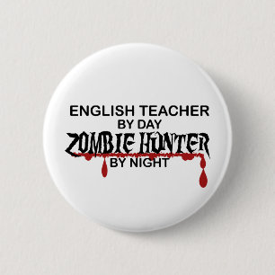 Englischlehrer-Zombie-Jäger Button