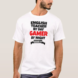 Englischlehrerin bei Day Gamer by Night T-Shirt