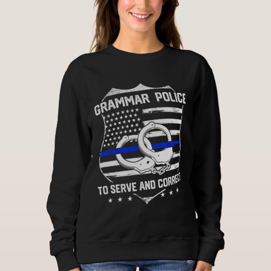 Englischlehrerin Grammatikpolizei Sweatshirt (Vorderseite)
