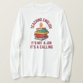 Englischunterricht ist ein Ruf | Englischlehrerin T-Shirt