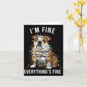 English Bulldog Christmas I'm Fine Everything Is F Karte (Gelbe Blume)