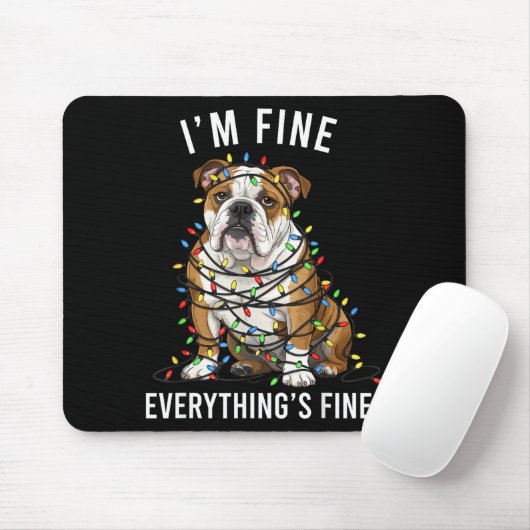 English Bulldog Christmas I'm Fine Everything Is F Mousepad (Mit Mouse)