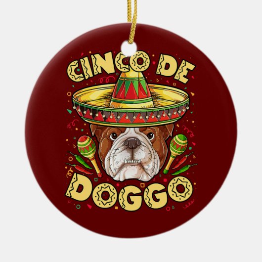 English Bulldog Cinco de Doggo Mayo Mexican Keramik Ornament (Vorne)