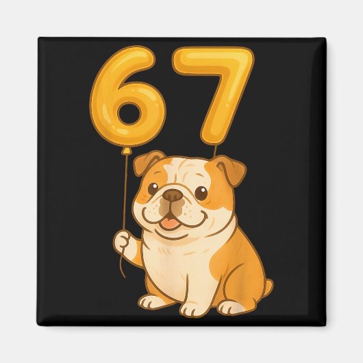 English Bulldog Dog Funny 67 Meme Six Seven Balloo Magnet (Vorne)