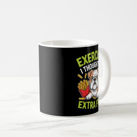English Bulldog Exercise, Extra Fries Funny  Kaffeetasse (VorderseiteRechts)