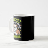 English Bulldog Exercise, Extra Fries Funny  Kaffeetasse (Vorderseite Links)