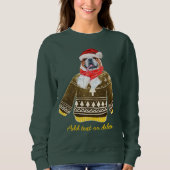 English Bulldog Funny Ugly Christmas Hund Mama Swe Sweatshirt (Vorderseite)