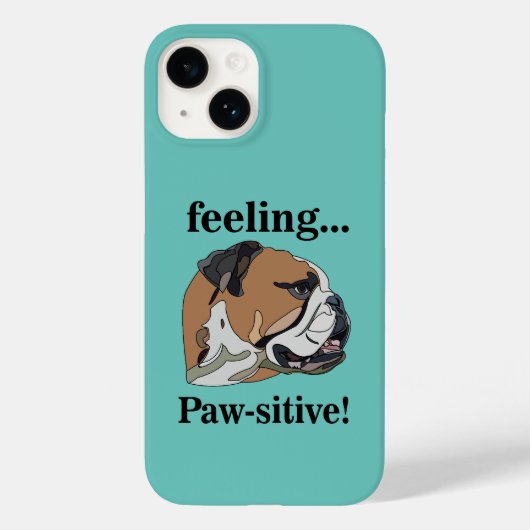 English Bulldog Gefühl Pawsitive Dog Lover Case-Mate iPhone Hülle (Rückseite)