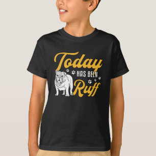 English Bulldog heute war es rau Vintage lustig T-Shirt