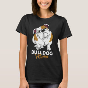 English Bulldog Mama Niedlich Bully Dog Mama Funny T-Shirt