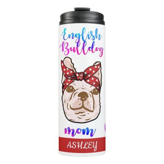 English Bulldog Mama Niedlich Mother's Day Dog Lov Thermosbecher (Vorderseite)