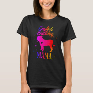 English Bulldog Mama Vintage Farbige Niedliche Hun T-Shirt