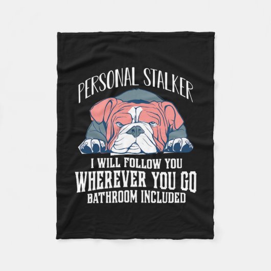 English Bulldog Personal Stalker wird Ihnen folgen Fleecedecke (Vorderseite)