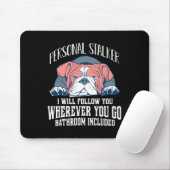 English Bulldog Personal Stalker wird Ihnen folgen Mousepad (Mit Mouse)