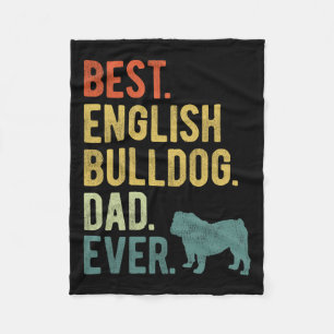 English Bulldog Vater Ever Dog Daddy Father39s Day Fleecedecke