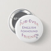 English Foxhound Furever Button (Vorne & Hinten)