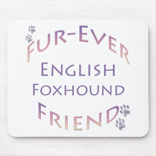 English Foxhound Furever Mousepad (Vorne)