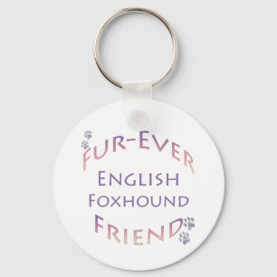 English Foxhound Furever Schlüsselanhänger
