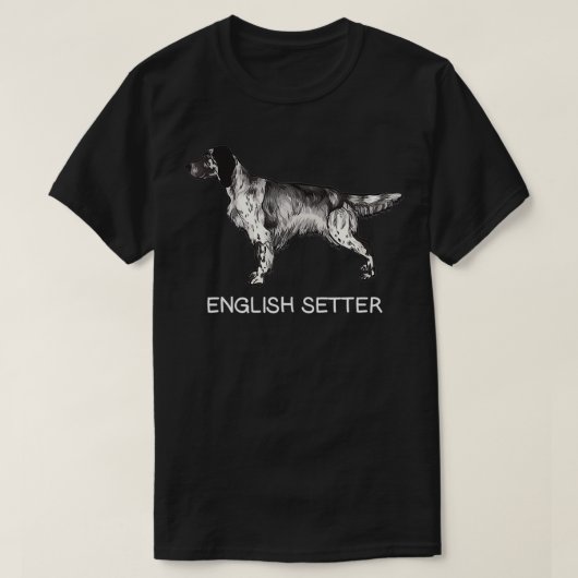 English Setter Crazy Dog Lover T-Shirt (Design vorne)