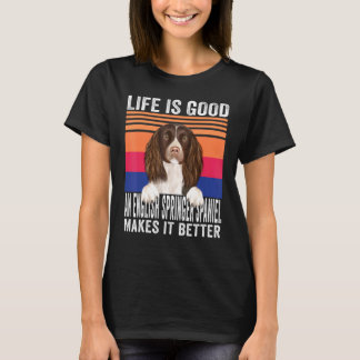 English Springer Spaniels Macht Dein Leben Gut Vin T-Shirt