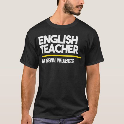 English Teacher Original Influencer High Middle Sc T-Shirt (Vorderseite)