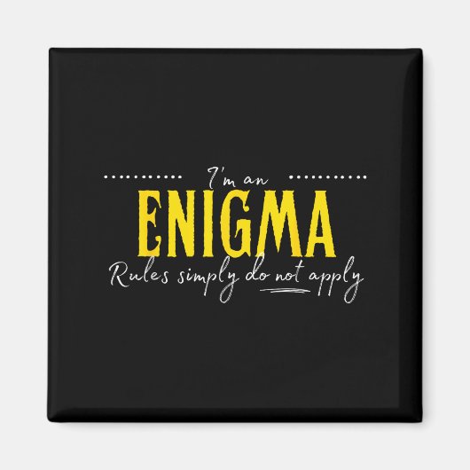 Enigma, The Rules Simply Do Not Apply Magnet (Vorne)