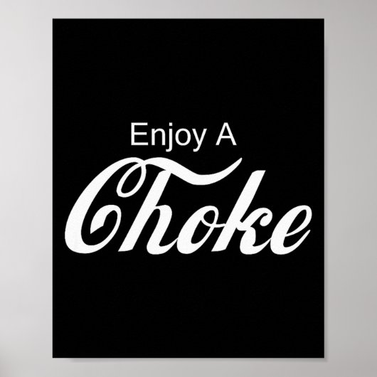 Enjoy A Choke Funny Jiu Jitsu Mma Poster (Vorne)