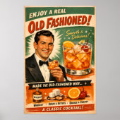 Enjoy a Real Old Fashioned Poster (Vorne)