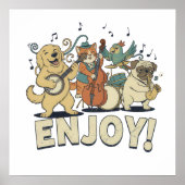 “Enjoy – Cute Pets Playing Musical Instruments Poster (Vorne)