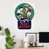 Enjoy Don't Destroy Poster (Heimbüro)