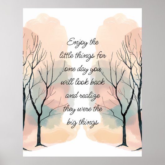 Enjoy Little Things Inspirational Life Quote Poster (Vorne)